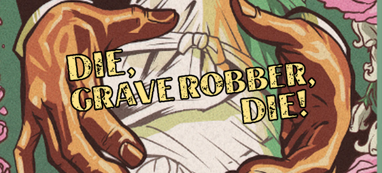 Die, Grave Robber, Die by Michael Van Vleet - Image 3