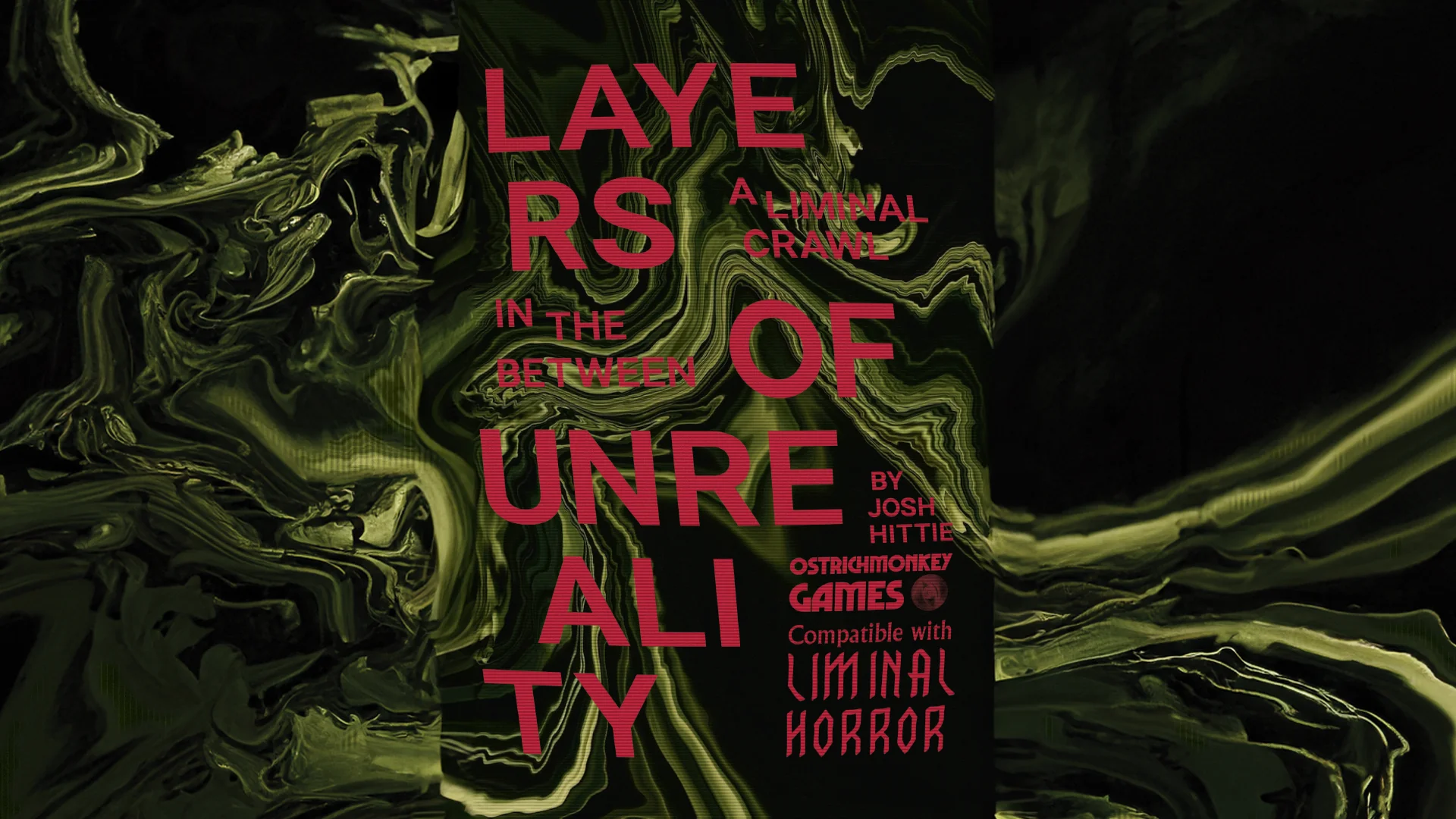 Layers of Unreality | Josh Hittie - Image 3